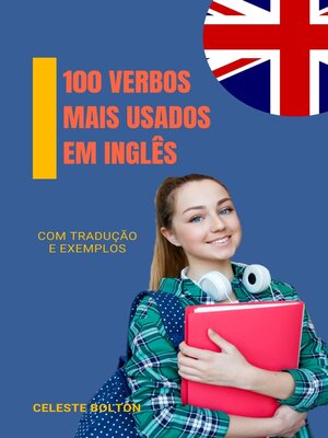 cover image of 100 Verbos Mais Usados Em Inglês